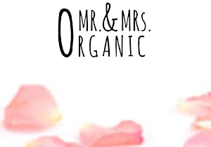 Mr And Mrs Organic